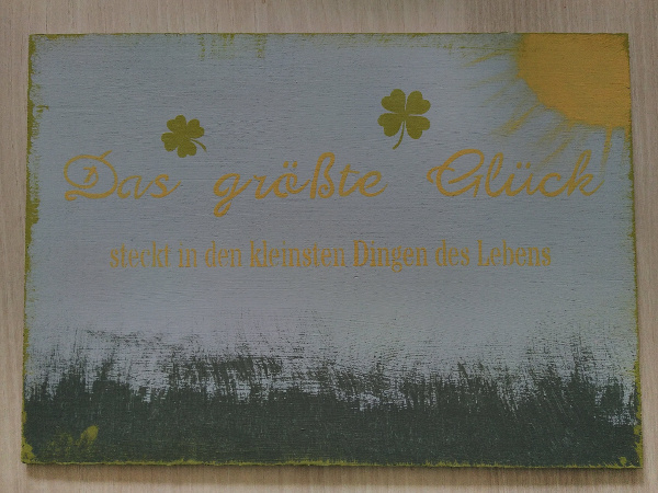 schild-das-grte-glck-klein.jpg