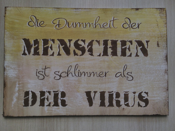 schild-dummheit-menschen-virus-klein.jpg